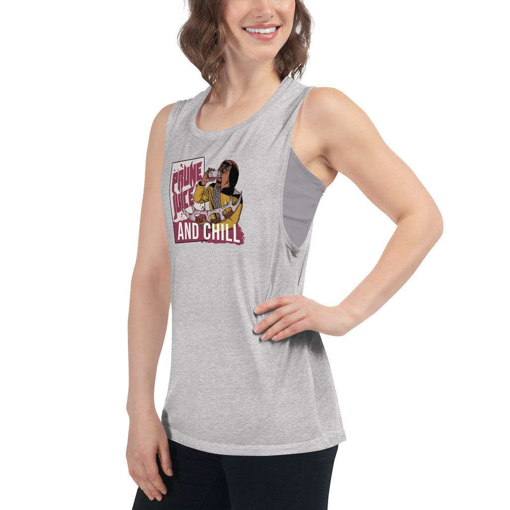 Prune Juice and Chill - Ladies’ Muscle Tank