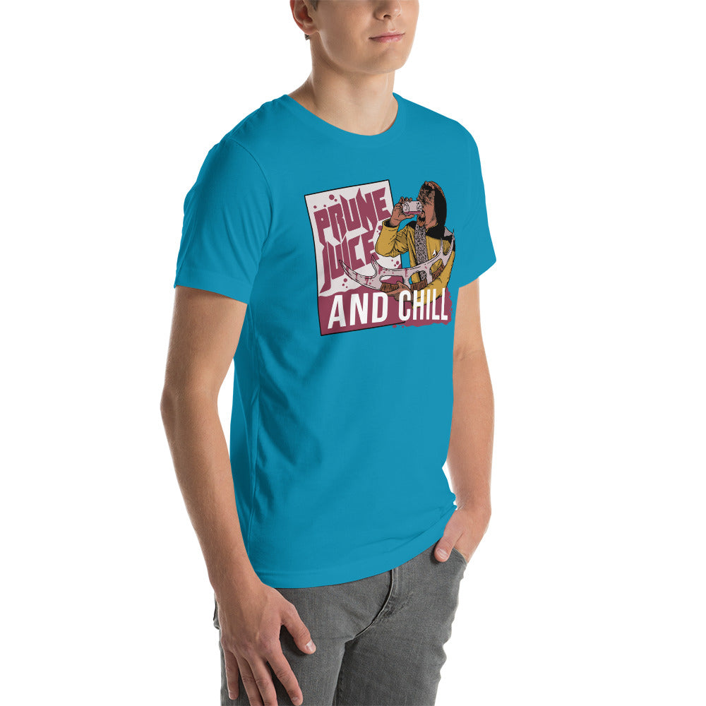 Prune Juice and Chill - Unisex t-shirt