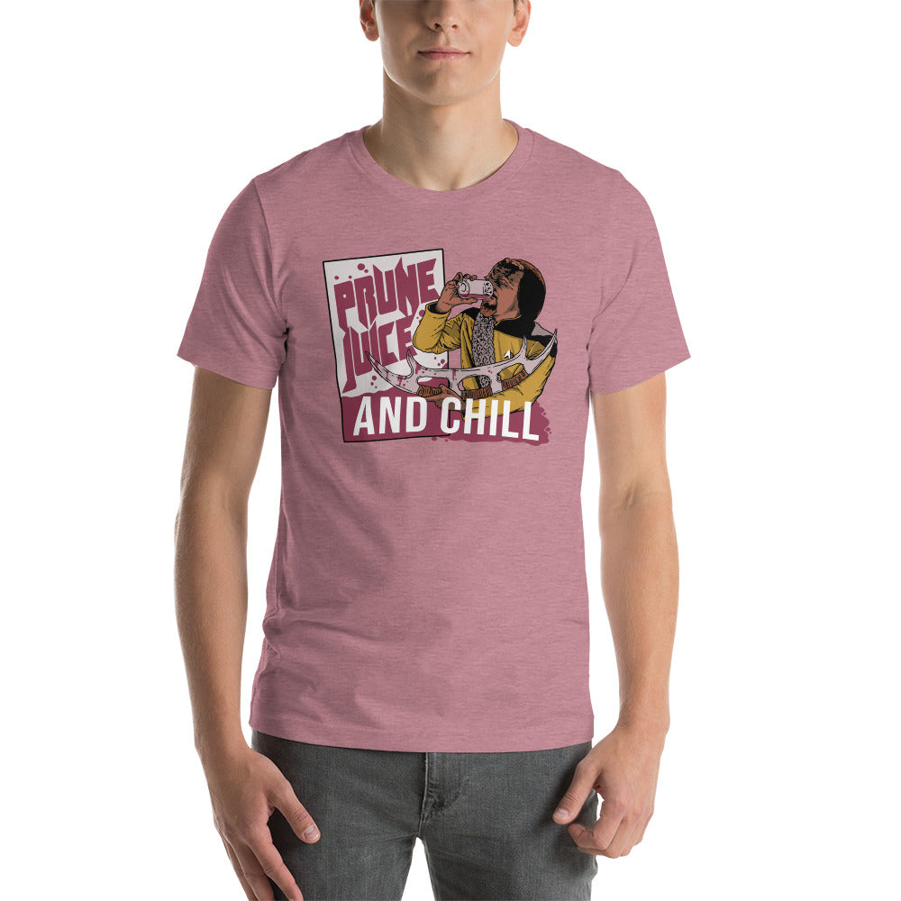 Prune Juice and Chill - Unisex t-shirt