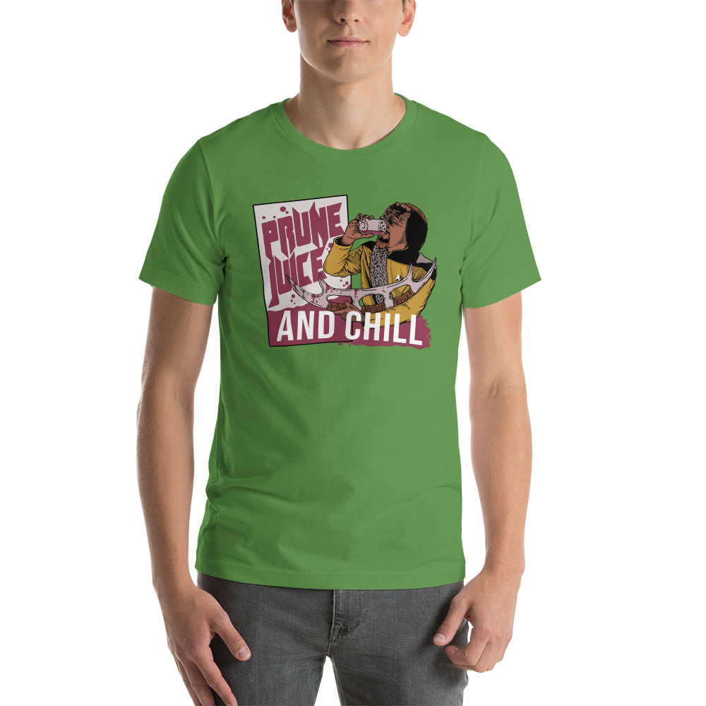 Prune Juice and Chill - Unisex t-shirt