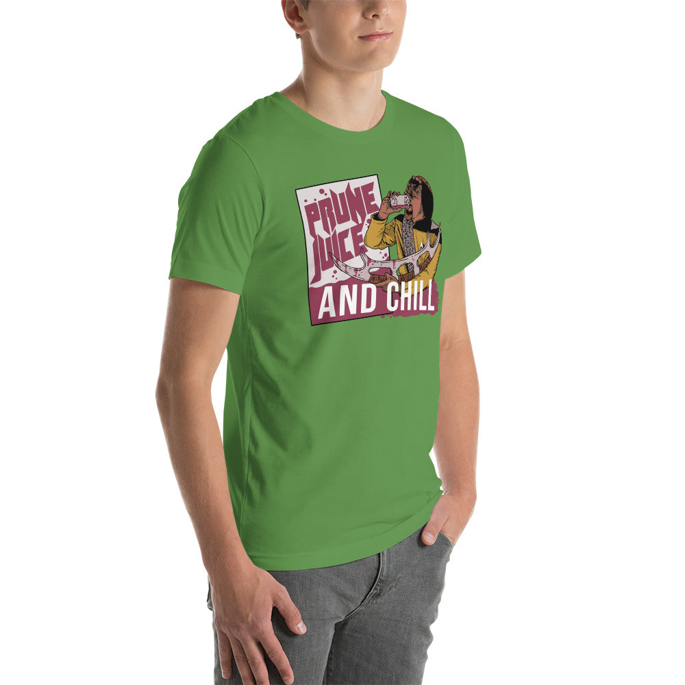 Prune Juice and Chill - Unisex t-shirt