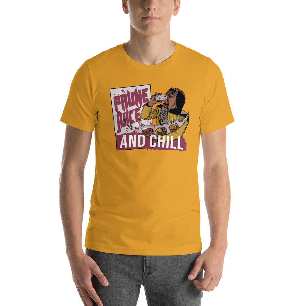 Prune Juice and Chill - Unisex t-shirt