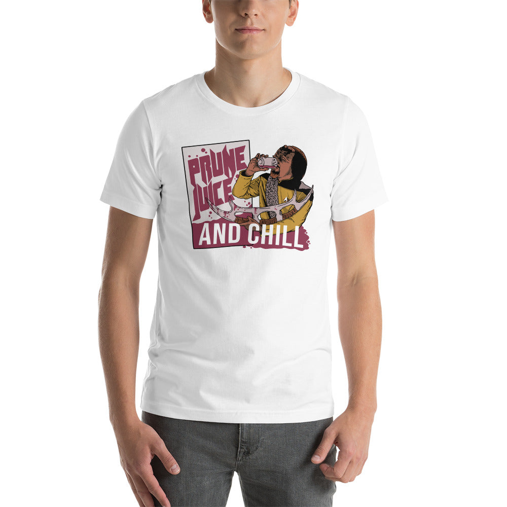 Prune Juice and Chill - Unisex t-shirt